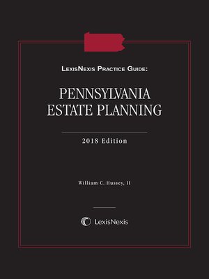 cover image of LexisNexis Practice Guide: Pennsylvania Estate Planning